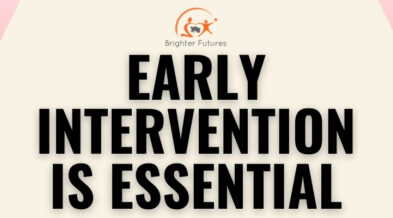 Brighter Futures conference - Early Intervention is Essential